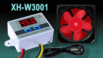 How to Setup XH-W3001 Temperature Controller (Controlling a Fan using Digital Thermostat)