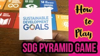 SDG Pyramid Game: How to Play Sustainable Development Goals (SDG) Pyramid Game