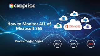 How to Monitor ALL of Microsoft 365 (8 Different Apps)