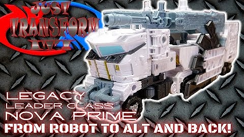 JUST TRANSFORM IT!: Legacy Leader Nova Prime