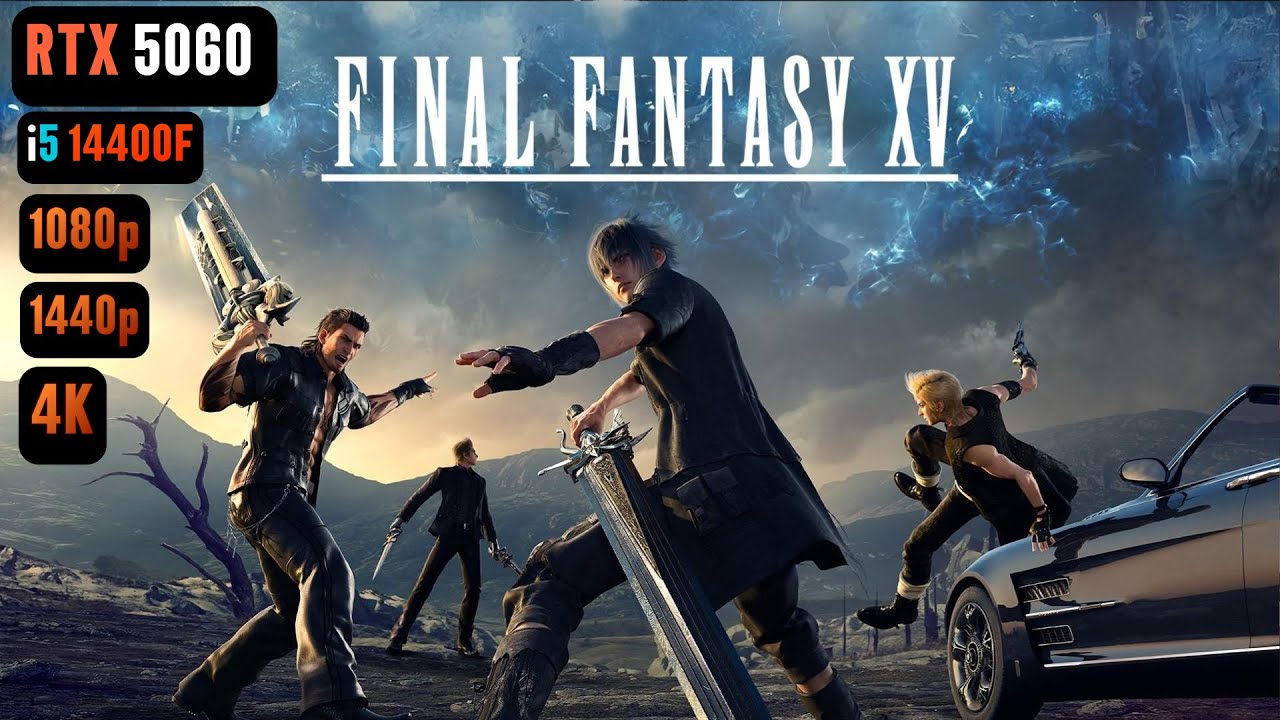 Final Fantasy 15 RTX 5060 FPS TEST | Final Fantasy XV RTX 5060