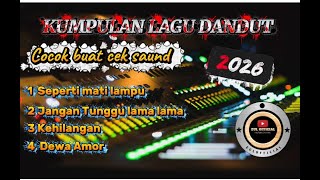 Kumpulan Lagu Dandut Terbaik 2026 Zul 