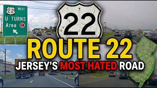 Route 22: New Jersey's MOST HATED Road