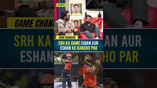 SRH KA GAME ISHAN AUR ESHAN KE KANDHO PAR #ipl2026 #cricket #srh