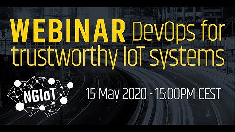 DevOps for trustworthy IoT systems