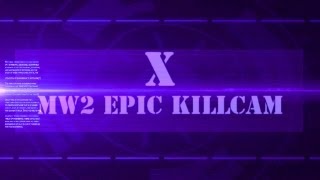 mw2 epic killcam 10