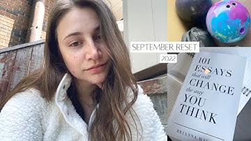 September Reset: setting goals, creating a routine and monthly reflection!