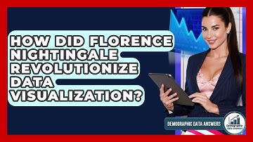 How Did Florence Nightingale Revolutionize Data Visualization? - Demographic Data Answers
