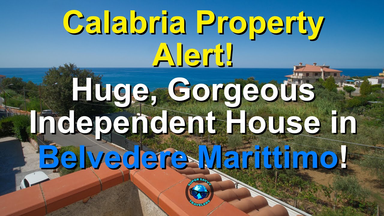 Calabria Property Alert! Huge, Gorgeous Independent House With Sea Views in Belvedere Marittimo!