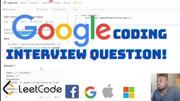 GOOGLE Coding Interview Question - First Letter to Appear Twice | LeetCode