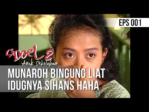 SI DOEL ANAK SEKOLAHAN - Munaroh Bingung Liat Idugnya Sihans Haha