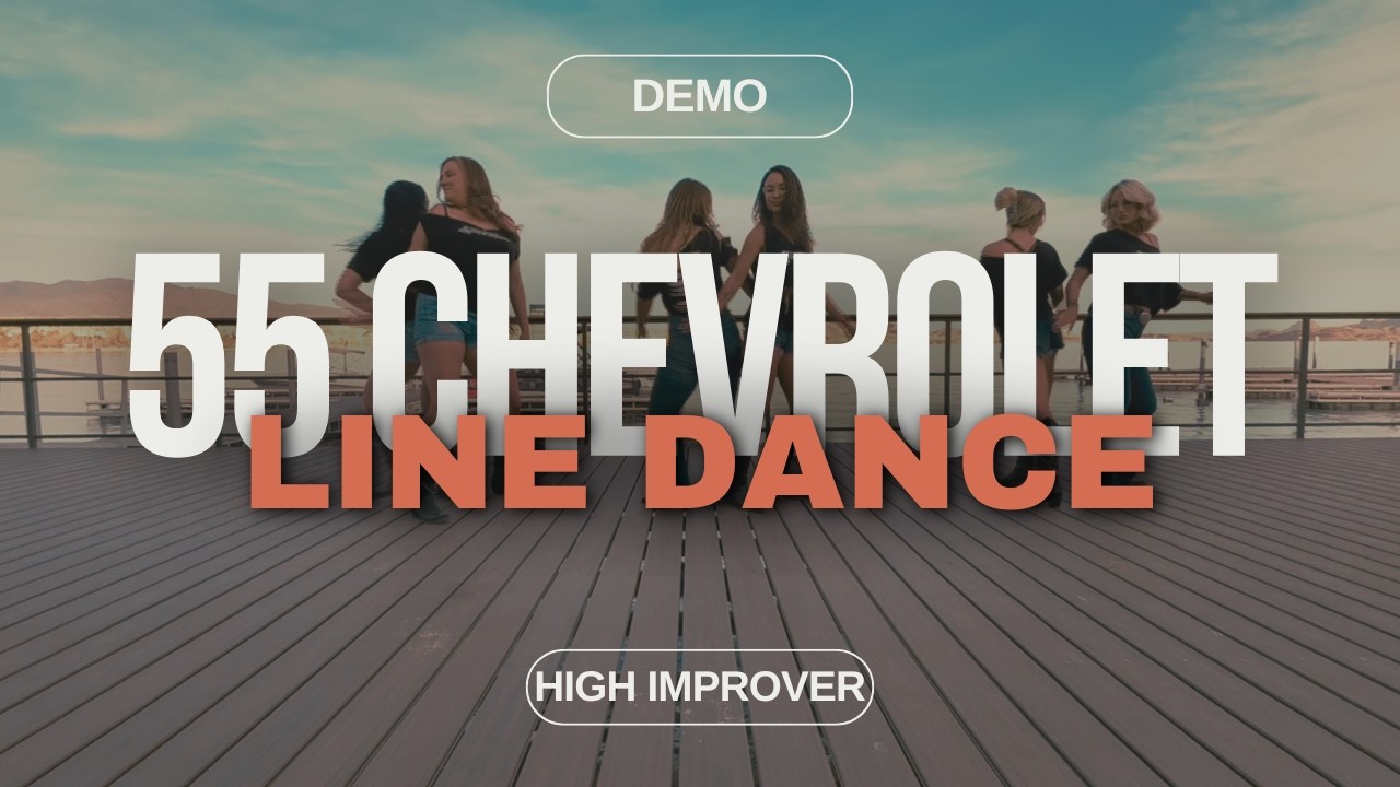55 Chevrolet Demo | High Improver Line Dance