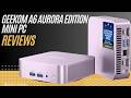 GEEKOM A6 Aurora Edition Mini PC Review: Ryzen 7 6800H Power in Compact Design