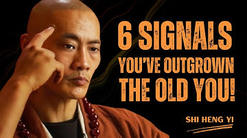 6 Signals You’ve Outgrown the Old You | Shi Heng Yi Best Speech