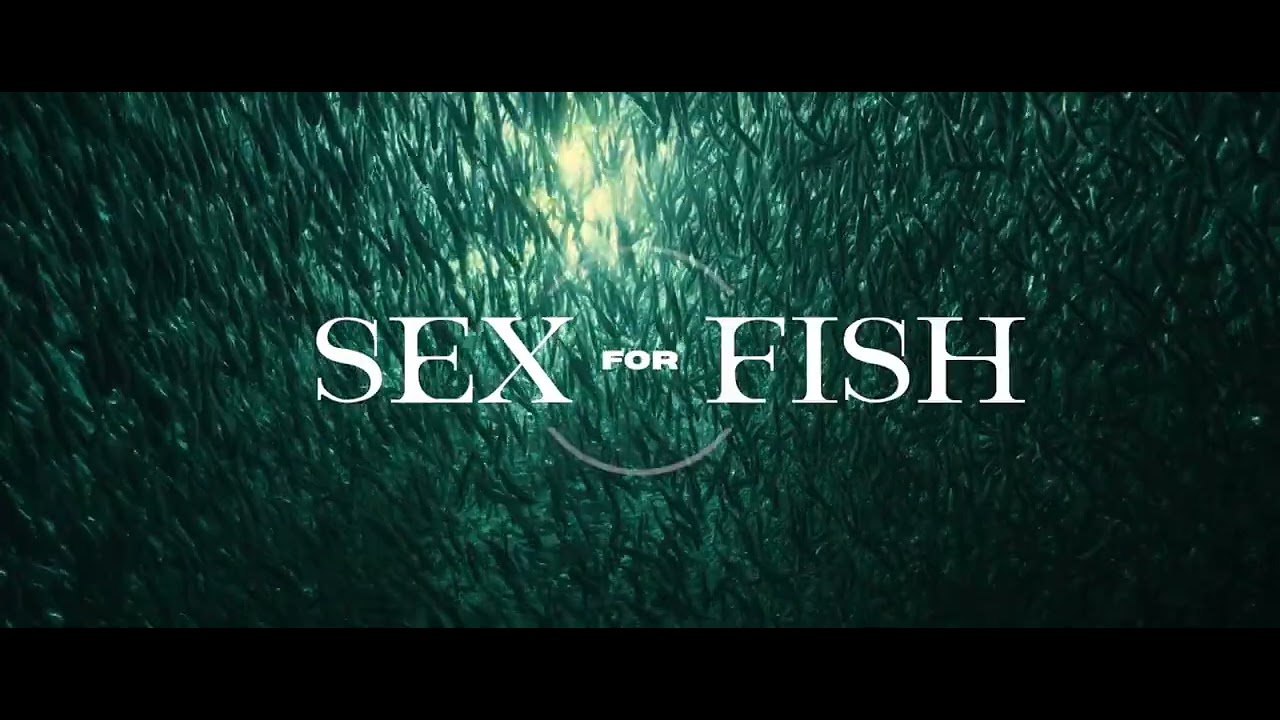 Sex for Fish