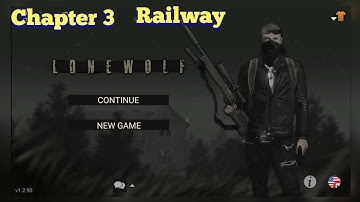 Lone Wolf 🐺 Chapter 3 - Railway Gameplay