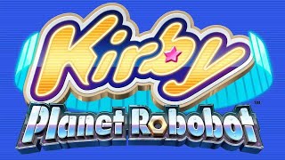 Sky-High and Smitten (OST Version) - Kirby: Planet Robobot