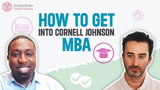 How to Get Into Cornell Johnson MBA | GradTalk MBA Episode 8