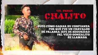 CHALITO -  Gil Perez (Lyric Video 2021)