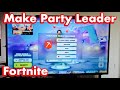 Fortnite: How to Change or Make a Party Leader