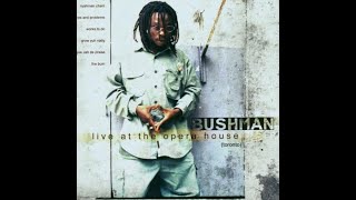 Bushman- Live at the Opera House Toronto