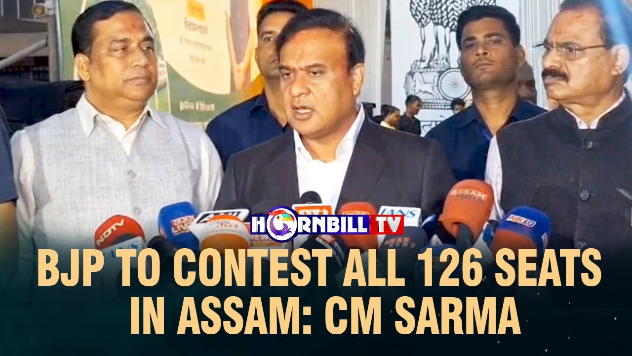 BJP TO CONTEST ALL 126 SEATS IN ASSAM: CM SARMA
