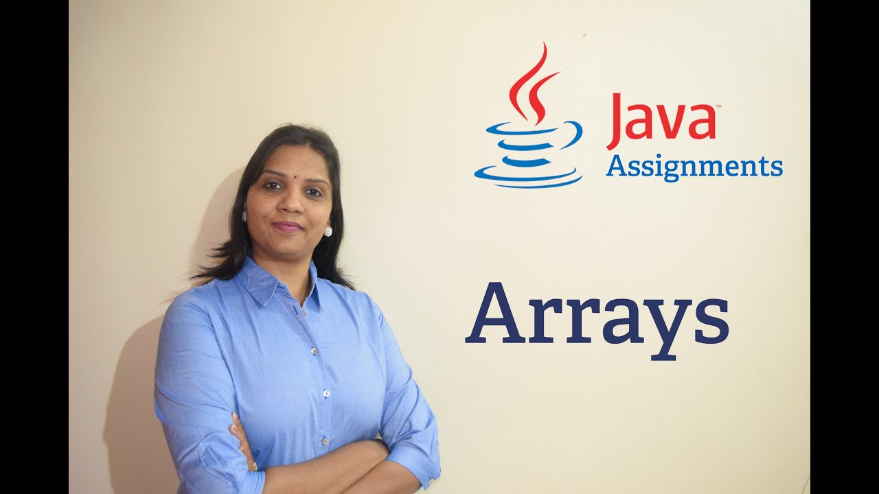 Basic Java Assignments 18 - Arrays - YouTube