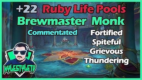 +22 Ruby Life Pools | Fortified, Spiteful, Grievous | Brewmaster Monk POV