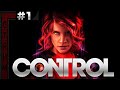 Control  -  Прохождение #1