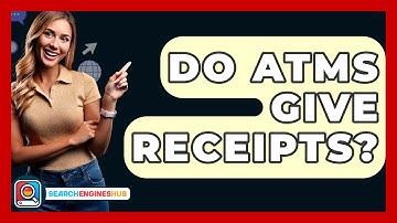 Do ATMs Give Receipts? - SearchEnginesHub.com