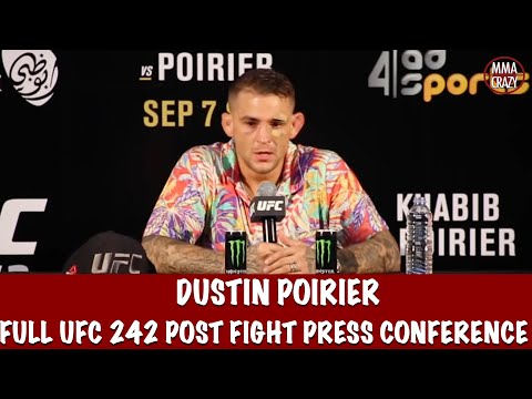 Full Dustin Poirier UFC 242 Post Fight Press Conference, reacts to