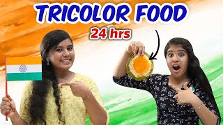 🔥We Ate Only *INDIAN FLAG* Color food for 24 hrs😱 || Tricolor Food Challenge😋 || Ammu Times ||