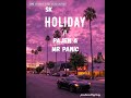 Sk  holidayft pajen  mr panic official audio