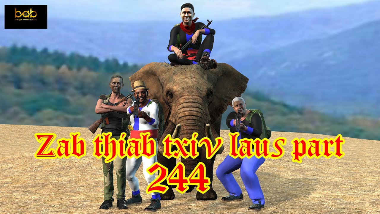 zab thiab txiv xeev laus part 244