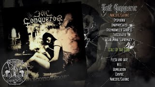 Evil Conqueror - Narcotic/Satanic