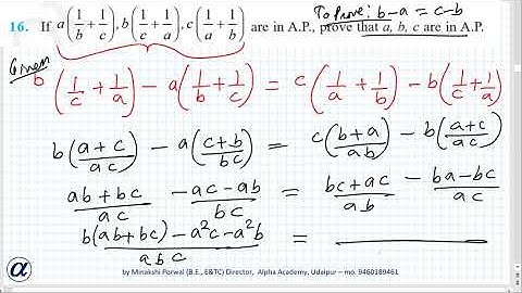 Misc Ch9 XI Q16 If If a( 1/b+1/c),b( 1/c+1/a),c( 1/a+1/b)are in A.P., prove that a, b, c are in A.P.