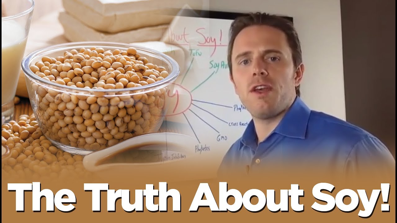 The Truth About Soy!