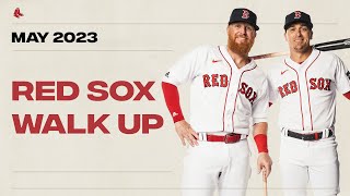 Red Sox Walk Up  May 2023