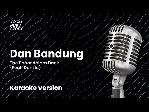 Dan Bandung -