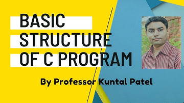 Basic Structure of C Program