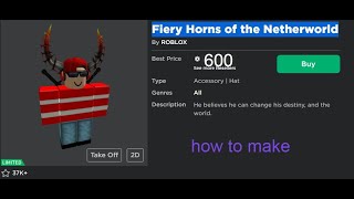 How To Make The Fiery Horns Of The Netherworld For Only 600 Robux Roblox 2021 Youtube - fire horns roblox png