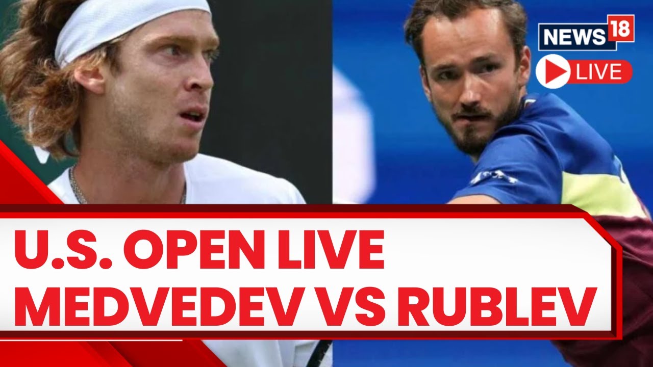 US Open Live Daniil Medvedev vs Andrey Rublev Who Will Win? Tennis Championship Live N18L