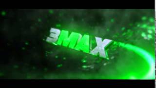 3Max's Intro | Ryan [BOUNCE SYNC] [SIMPLE] [DESCR.]