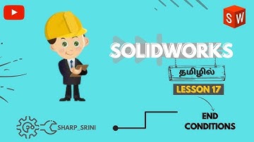 Solidworks in Tamil | End Conditions | Lesson 17 | தமிழில்
