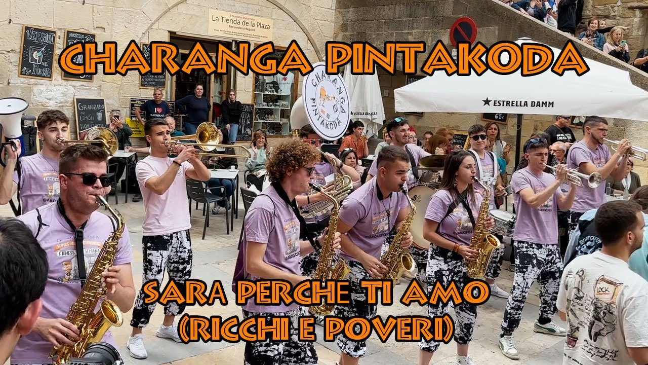 Charanga Pintakoda - Sará Perché Ti Amo (Ricchi e Poveri)