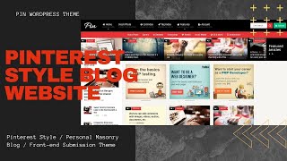 Pinterest Style Personal Masonry Blog Website | Pin Front-end Submission WordPress Theme