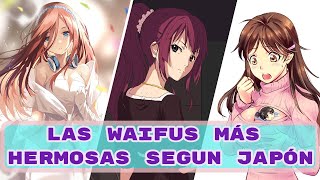 Las Waifus Más Hermosas Según Japón