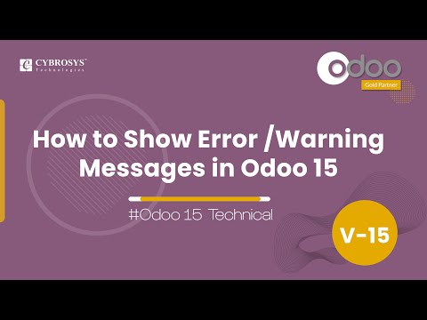 How to Show Error or Warning Messages in Odoo 15 | Odoo 15 Development Tutorials