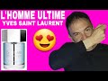 L' HOMME ULTIME YVES SAINT LAURENT