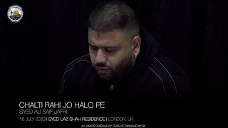 Chalti Rahi Jo Halq Pe | Syed Ali Saif Jafri